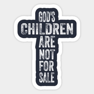 God's Children Are Not For Sale Sticker